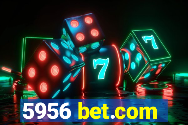 5956 bet.com